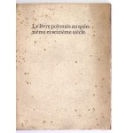 LAM Stanislas - Le livre polonais au XV et XVI siècle. Varsovie 1923. Édité et l&#39;imprimé de Wł. Łazarski. 8, s....