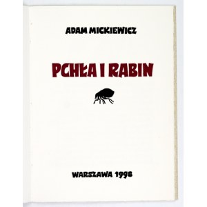 MICKIEWICZ A. - Pchła i rabin. 1998. Wydano 22 egz.