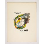 Zofia Stryjeńska – Tańce polskie. [cop. 1929]. Jedna z najbardziej cenionych i popularnych tek autorki.