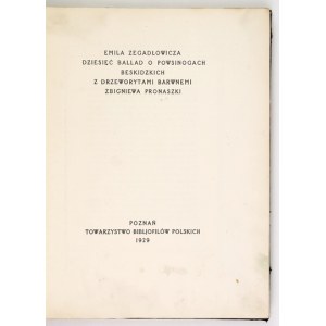 ZEGADŁOWICZ E. – Dziesięć ballad. 1929. Z drzeworytami Z. Pronaszki.