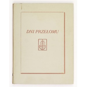 GOZDAWA[-MAŁĘCZYŃSKI] Jan - Dni przełomu. Ilustracje Wandy Stefanowskiej. Nicea 1943....