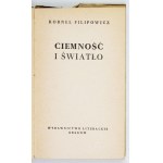 FILIPOWICZ K. - Ciemność i światło. 1959. Dedykacja autora.