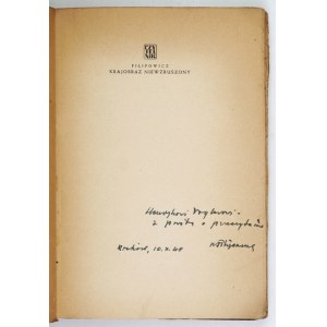 FILIPOWICZ K. - Krajobraz niewzruszony. 1947. Dedykacja autora. Debiut prozatorski.