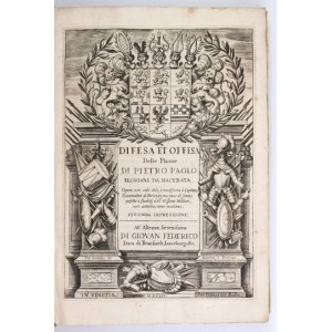 FLORIANI Pietro Paolo - Difesa et offesa delle piazze. Opera non solo utile, e necessaria a Capitani, e Gouvernatori di ...