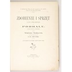 W. Matlakowski - Zdobienie i sprzęt ludu na Podhalu. 1901. Wyd. I.
