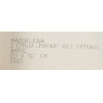 Magdalena (nar. 1980, Štetín), Bez názvu zo série Matka, 2023