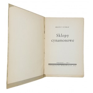 Bruno Schulz, Sklepy cynamonowe, 1934 r. Debiut książkowy, wyd. I
