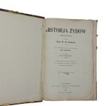 H. Graetz - Historja Żydów , 1902, Tom pierwszy