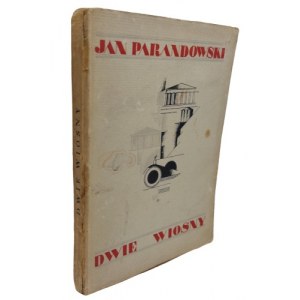 Jan Parandowski Dwie wiosny [1927]