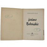 Stanisław Dygat - Jezioro Bodeńskie, 1946 pierwsze wydanie