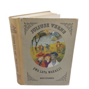Juliusz Verne - Dwa lata wakacji, 1956 wydanie pierwsze