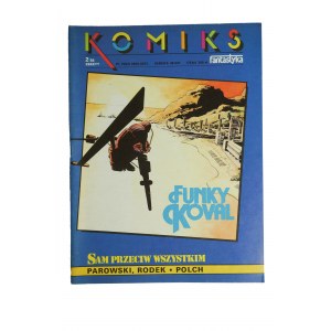 KOMIKS 2 / 88 FUNKY KOVAL Sam przeciw wszystkim, rysunki B. Polch, RSW Prasa-Książka-Ruch, Warszawa 1989r., wydanie I