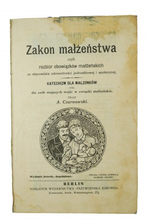 CZARNOWSKI A. - The Order of Marriage or the Disposition of Marital Duties (...), Berlin
