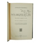 WITKIEWICZ Stanisław - Na przełęczy Wrażenia i obrazy z Tatr, Lwów 1906r., wydanie drugie, bez ilustracji