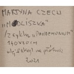 Martyna Czech (ur. 1990, Tarnów), Modliszka z cyklu Pandemonium, 2021