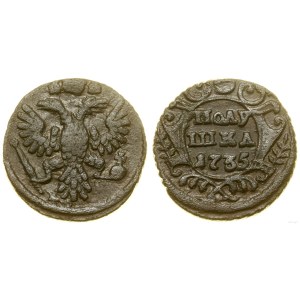 Russia, Polushka, 1735, mint on the Yauza River (Moscow)