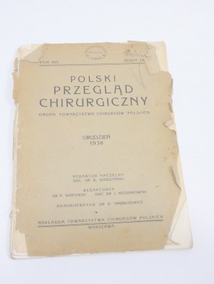 POLISH SURGICAL REVIEW 1938 VOLUME XVII