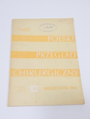 POLISH SURGICAL REVIEW 1984