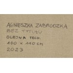 Agnieszka Zabrodzka (ur. 1989, Warszawa), Bez tytułu, 2023