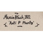 Marcin Blach (b. 1986, Lublin), Anti P Plants, 2022