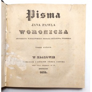 Pisma rozmaite I. P. Woronicza, Kraków 1832 r.