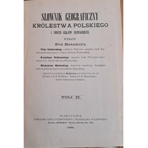 Słownik Geograficzny Królestwa Polskiego i innych krajów słowiańskich wydany pod redakcją Filipa Sulimierskiego, Tom II, Warszawa 1881,