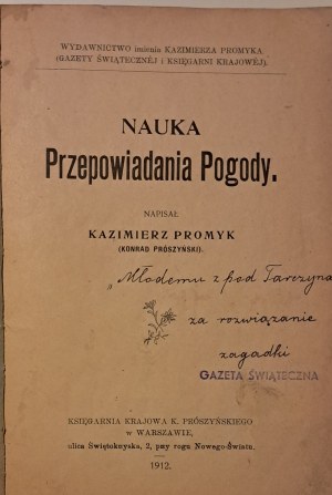 Promyk Kazimierz (Konrad Prószyński) Nauka przepowiadania pogody, Kazimierz Promyk Publishing House, Warsaw 1911.