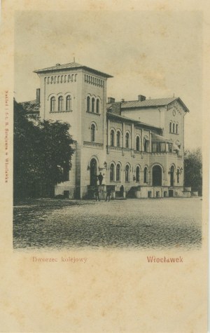 WŁOCŁAWEK - Railway station, Nakł. B. Sztejner, Wloclawek, czb. print, ca. 1900,