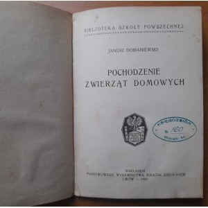 Domaniewski J. Pochodzenie zwierząt domowych.
