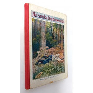 Buyno-Arct, Na zamku hrabiowskim, Warszawa 1910 r.