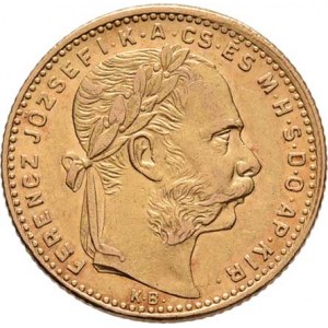 František Josef I., 1848 - 1916, 8 Zlatník 1882 KB, 6.431g, nep.hr., nep.rysky, pěkná