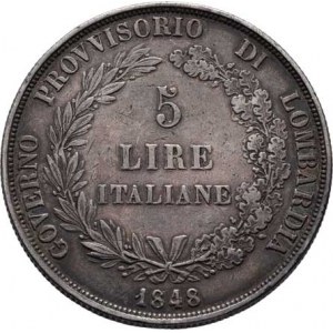 Revoluční vláda v Miláně, 1848 - 1849, 5 Lira 1848 M, Cr.22.3 (Ag900), 24.860g, dr.hr.,