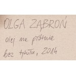 Olga Ząbroń (geb. 1985), Ohne Titel, 2014