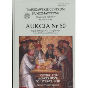 Katalog aukcyjny jubileuszowej 50. aukcji WCN: Borys Paszkiewicz - Podobna jest moneta nasza do urodnej panny, Warszawa ...
