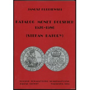 Kurpiewski Janusz - Katalog monet polskich 1576-1586 (Stefan Batory), Warszawa 1994, ISBN 8385057234