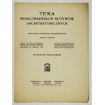JAKUBOWSKI S. (1885-1964) - Teka prasłowiańskich motywów architektonicznych. 27  drzeworytów
