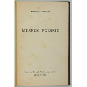 PASZKIEWICZ Mieczysław - Das Polnische Museum. [Vol. 1, nos. 1-5]. London 1968/1975. Katholisches Verlagszentrum Veritas. 8,...