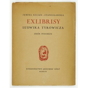 KILIAN-STANISŁAWSKA J. - Exlibris Ludwika Tyrowicze - věnování autora
