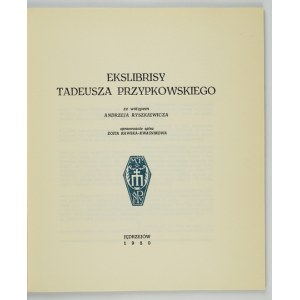 PRZYPKOWSKI Tadeusz - Ekslibrisy ... S úvodem Andrzeje Ryszkiewicze. S úvodem Andrzeje Ryszkiewicze. Rejstřík Zofia Rawska-...