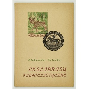 ŚNIEŻKO Aleksander - Ekslibrisy filatelistyczne. Wrocław 1957. Nakł. Muzeum Poczty i Telekomunikacji. 8, s. 56, [7]...