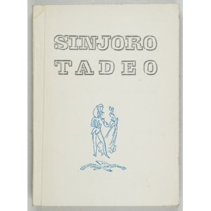 MICKIEWICZ A. - Sinjoro Tadeo - Pan Tadeusz w języku eperanto