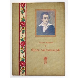 J. Słowacki - Ojciec zadżumionych. 1909. Z ilustr. W. Rossowskiego.