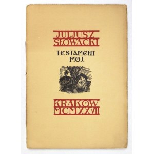 J. Słowacki - Můj testament. 1927. s dřevoryty S. Jakubowského.