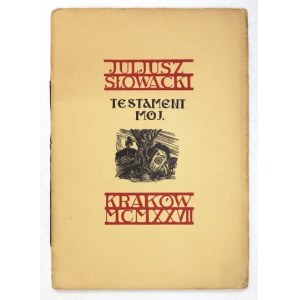 J. Słowacki - My Testament. 1927. with woodcuts by S. Jakubowski.