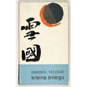 YASUNARI Kawabata - Země sněhu.  1. vyd. 1964.
