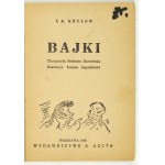 KRYŁOW I[van] A[ndreevič] - Bajki. Tłumaczyła Stefania Baczyńska. Ilustr. Lucjan Jagodziński. Warszawa 1948. Wyd....