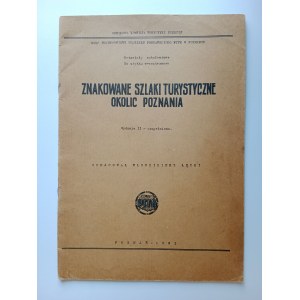 WŁODZIMIERZ ŁĘCKI, ZNAKOWANE SZLAKI TURYSTYCZNE OKOLIC POZNANIA
