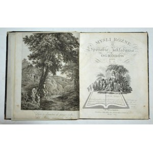 (CZARTORYSKA Izabela), Miscellaneous thoughts on I.C.'s method of establishing gardens.