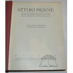 SZTUKI Piękne. R. I - X (komplet).