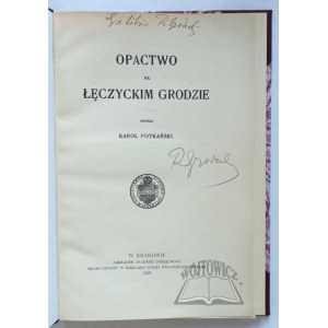 POTKAŃSKI Karol, Opactwo na łęczyckim grodzie.